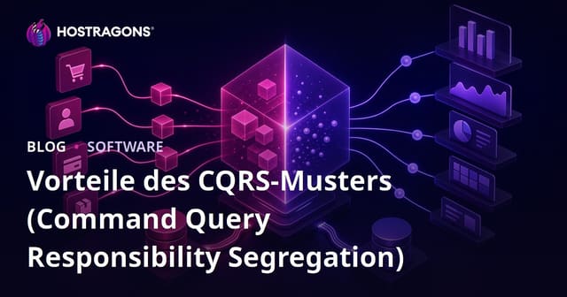 Vorteile des CQRS (Command Query Responsibility Segregation) Musters