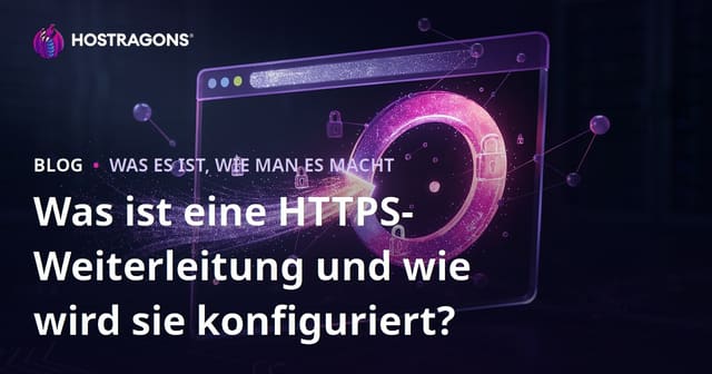 Was ist ein HTTPS-Redirect und wie wird er konfiguriert?
