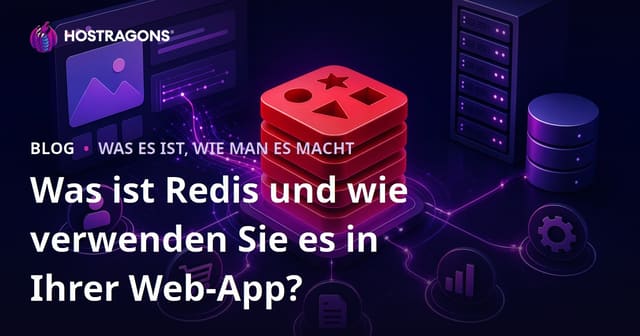 Was ist Redis und wie verwenden Sie es in Ihrer Web-App?
