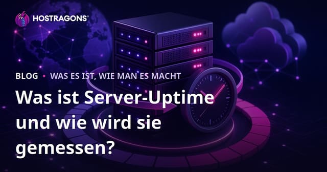 Was ist Server-Uptime und wie wird sie gemessen?