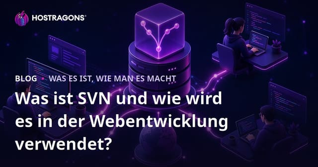 Was ist SVN und wie wird es in der Webentwicklung verwendet?