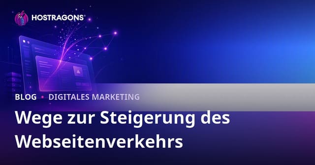 Website-Besucher erhöhen: Organischen Traffic nachhaltig steigern