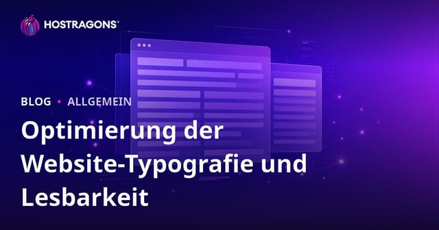 Optimierung der Website-Typografie und Lesbarkeit