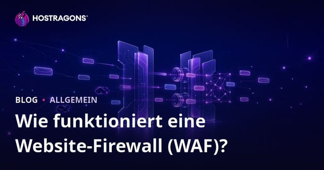 Wie funktioniert eine Web Application Firewall (WAF)?