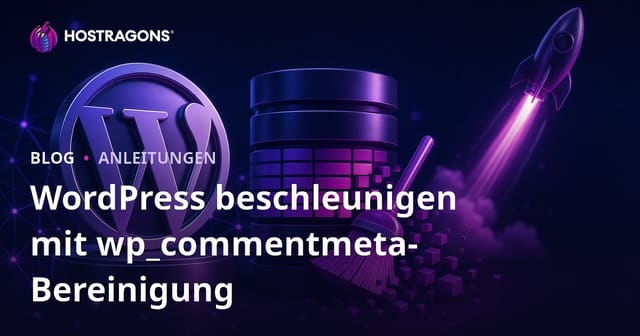 WordPress-Datenbank: wp_commentmeta Tabelle bereinigen zur Geschwindigkeitssteigerung der Website