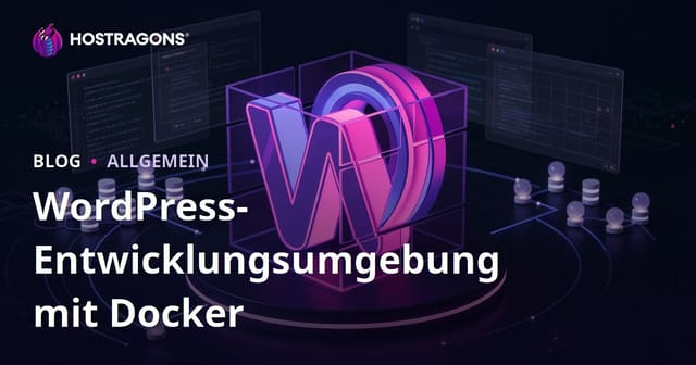 WordPress-Entwicklungsumgebung mit Docker