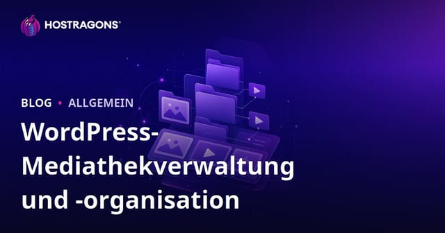WordPress-Mediathekverwaltung und -organisation