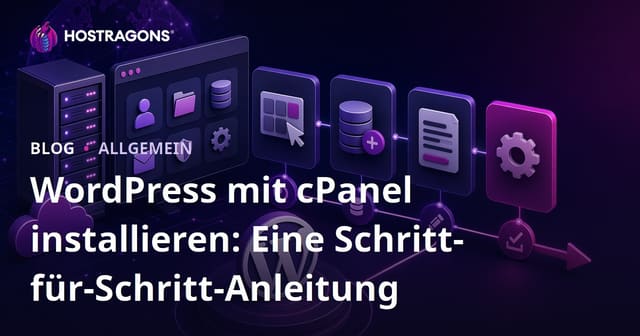 WordPress mit cPanel installieren: Eine Schritt-für-Schritt-Anleitung
