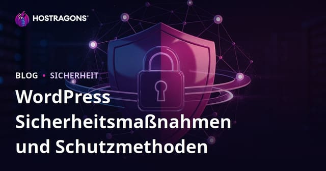 WordPress Sicherheit: Website vor Hackern, Malware und Datenverlust schützen