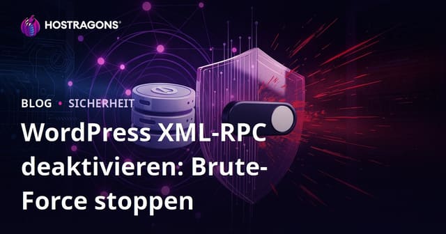 WordPress XML-RPC Deaktivierung: Der schnellste Weg, um Brute-Force-Angriffe zu vermeiden