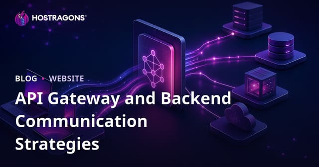 API Gateway and Backend Communication Strategies