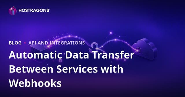 Automatic Data Transfer Between Services with Webhooks
