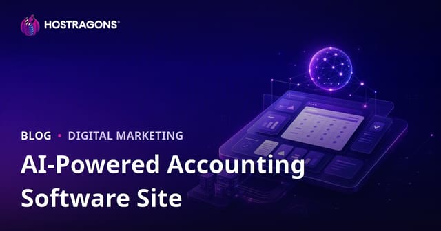 How to Build a B2B Finance Site That Focuses Solely on AI-Powered Accounting Software?