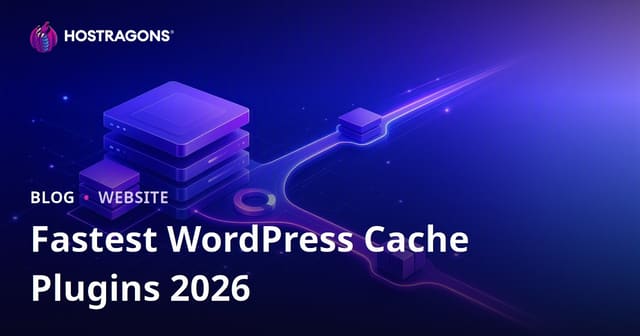 Best and Fastest WordPress Cache Plugins Compared for 2026