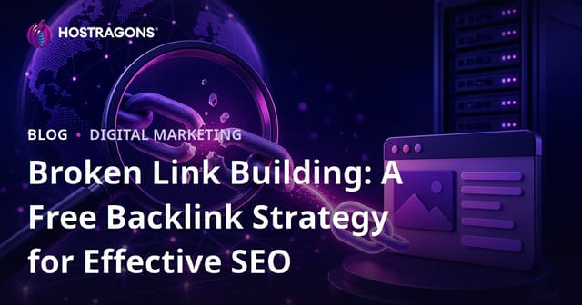 Broken Link Building: A Free Backlink Strategy for Effective SEO