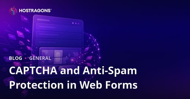 CAPTCHA and Anti-Spam Protection in Web Forms