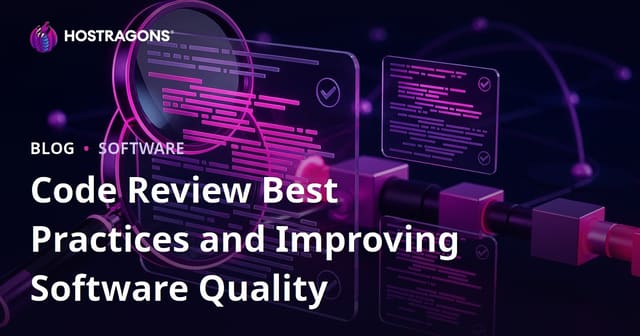 Best Practices for Code Review and Enhancing Software Quality