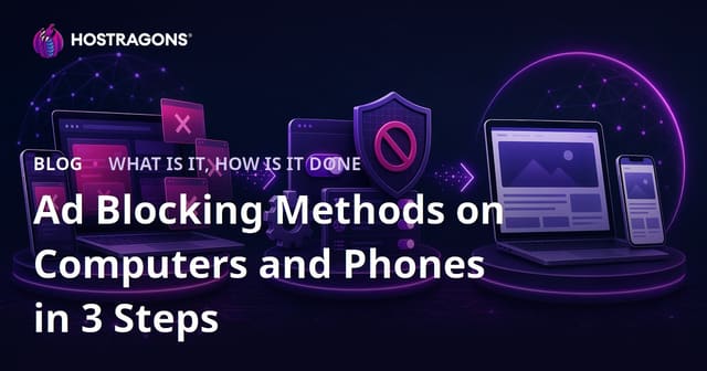 Effective Methods for Blocking Ads on Computers and Phones in 2026