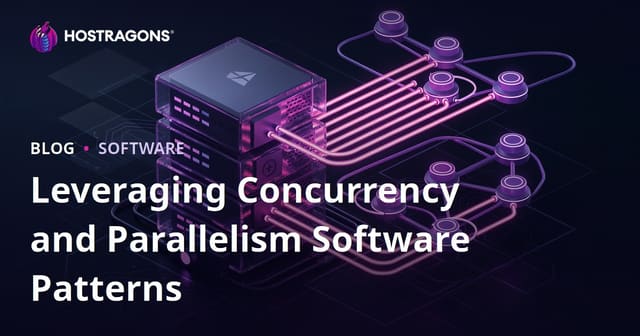 Leveraging Concurrency and Parallelism in Software Development