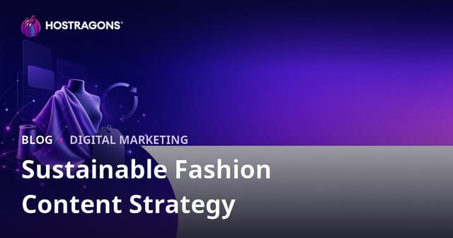 Content Strategy for Sustainable Fashion and Recycled Fabric Brands
