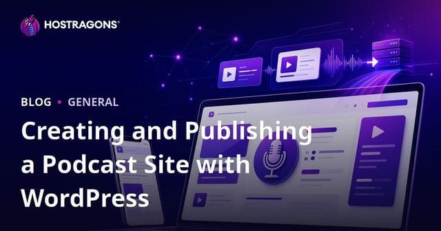 How to Create and Launch a Podcast Website with WordPress