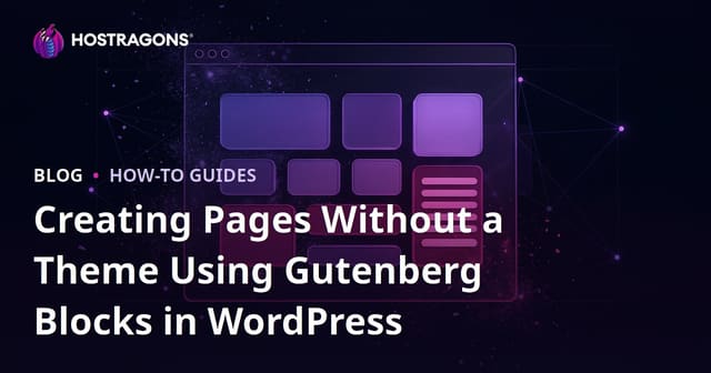 Creating Pages Without a Theme Using Gutenberg Blocks in WordPress
