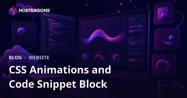 A Developer's Blog Dedicated to CSS Animations and Code Snippets