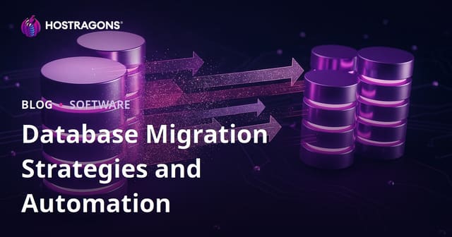 Database Migration Strategies and Automation