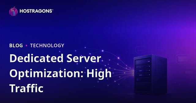 Dedicated (Rental) Server Optimization for High-Traffic Sites
