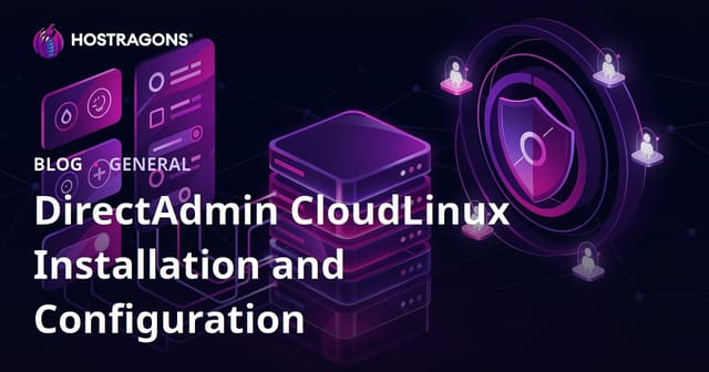 DirectAdmin CloudLinux Installation and Configuration