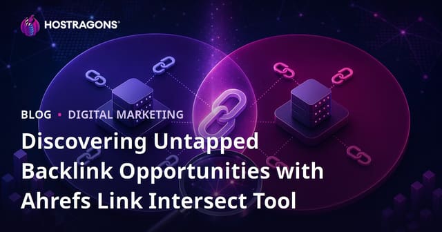 Discovering Untapped Backlink Opportunities with Ahrefs Link Intersect Tool