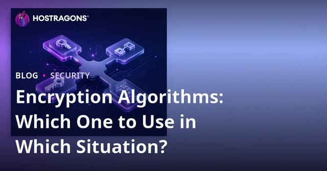 Encryption Algorithms: Which One to Use in Which Situation?