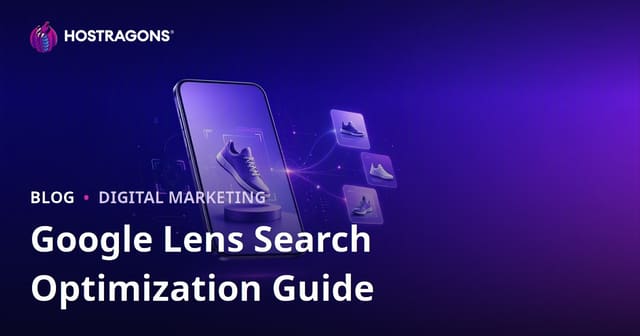 Google Lens Search Optimization: Preparing Product Images for Visual Search