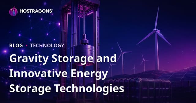 Gravity Storage and Innovative Energy Storage Technologies