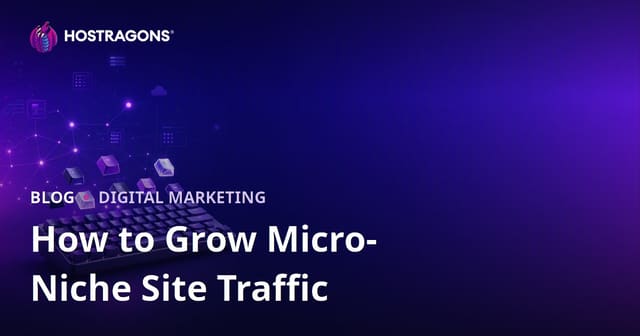 How to Grow Traffic for a Micro-Niche Site Focused on Mechanical Keyboards and Custom Keycaps