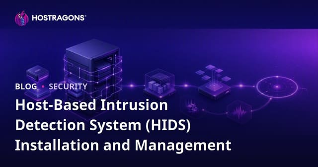 Host-Based Intrusion Detection System (HIDS) Installation and Management