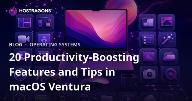 20 Productivity-Boosting Features and Tips in macOS Ventura