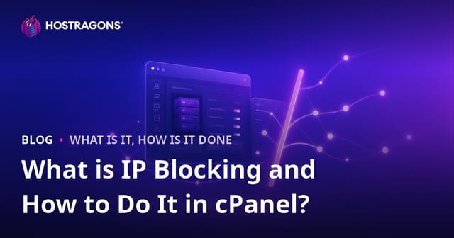 What is IP Blocking and How to Do It in cPanel?