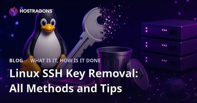 Linux SSH Key Removal: All Methods and Tips