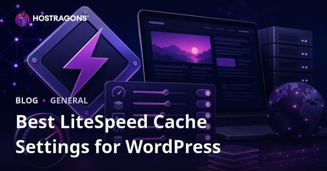 The Best LiteSpeed Cache Settings for WordPress