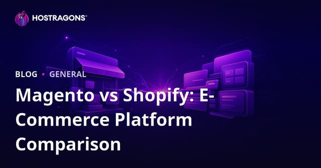 Magento vs Shopify: A Comprehensive Comparison of E-Commerce Platforms