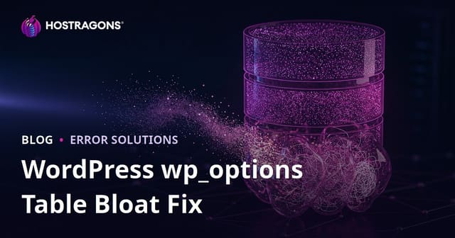 Managing WordPress wp_options Table Bloat: Removing Hidden Data That Slows Your Site