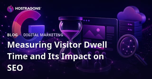 Measuring Visitor Dwell Time and Its Impact on SEO