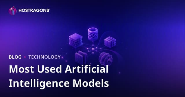 Most Used Artificial Intelligence Models