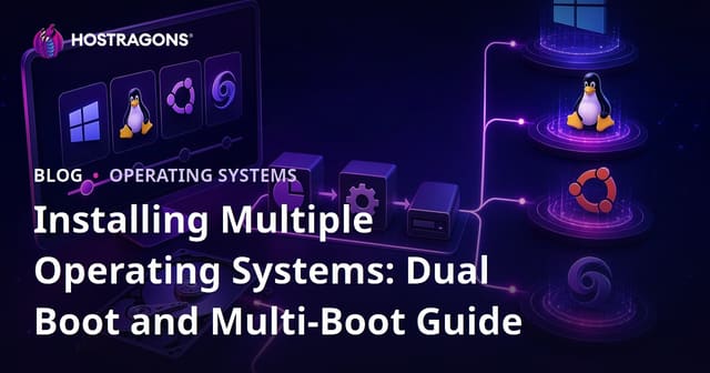 Installing Multiple Operating Systems: Dual Boot and Multi-Boot Guide