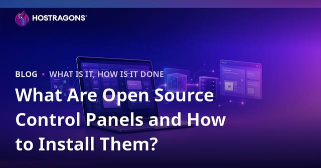 What Are Open Source Control Panels and How to Install Them?