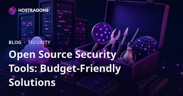 Open Source Security Tools: Budget-Friendly Solutions