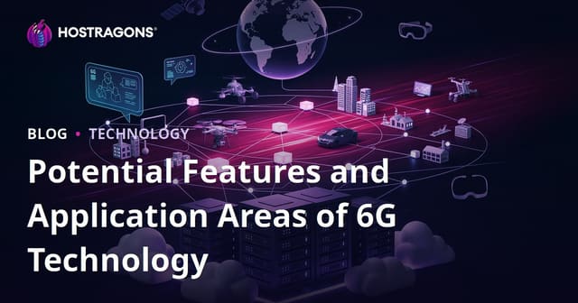 Potential Features and Application Areas of 6G Technology