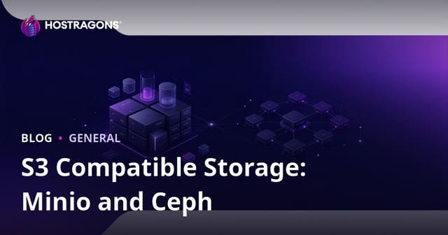 S3 Compatible Storage: Minio and Ceph
