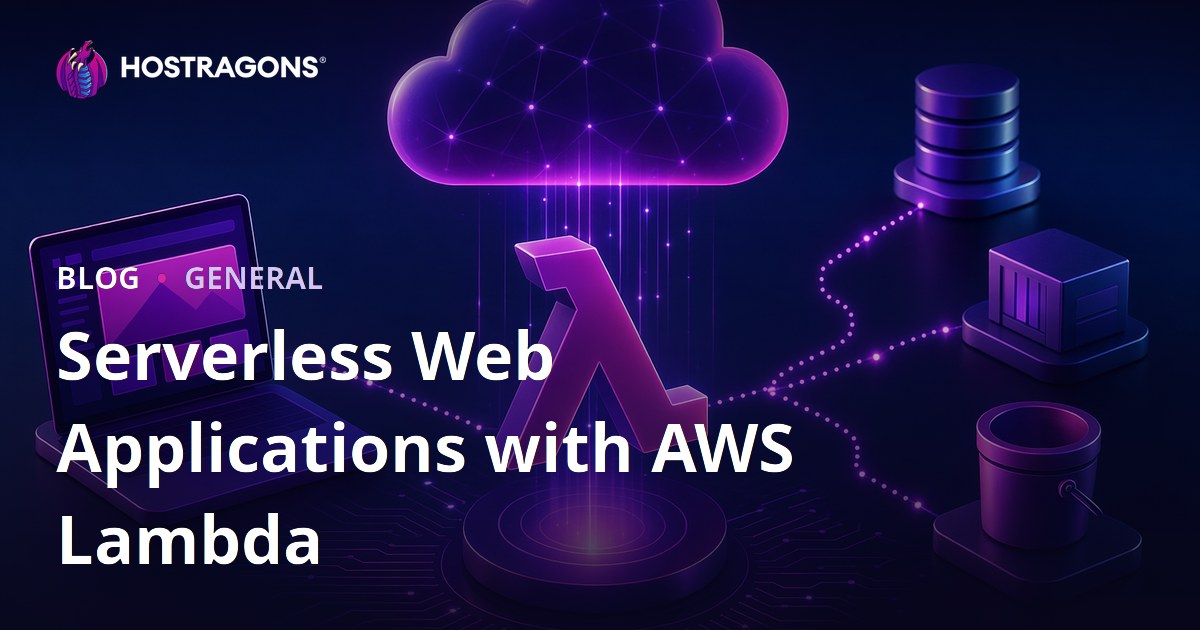 Serverless Web Applications with AWS Lambda